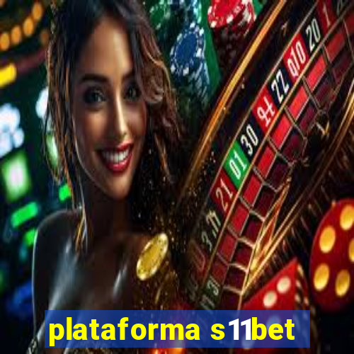 plataforma s11bet